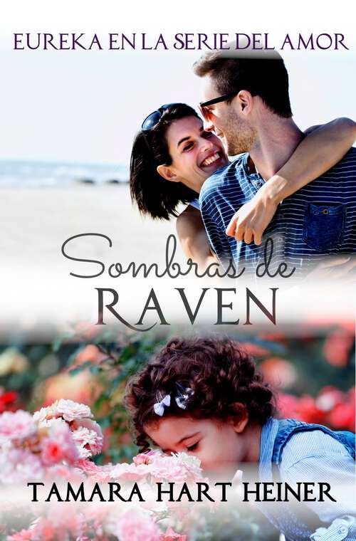 Book cover of Sombras de Raven (Eureka en la serie del amor #5)