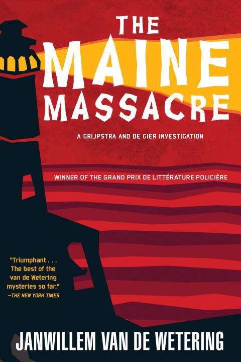 Book cover of The Maine Massacre (Amsterdam Cops #7)