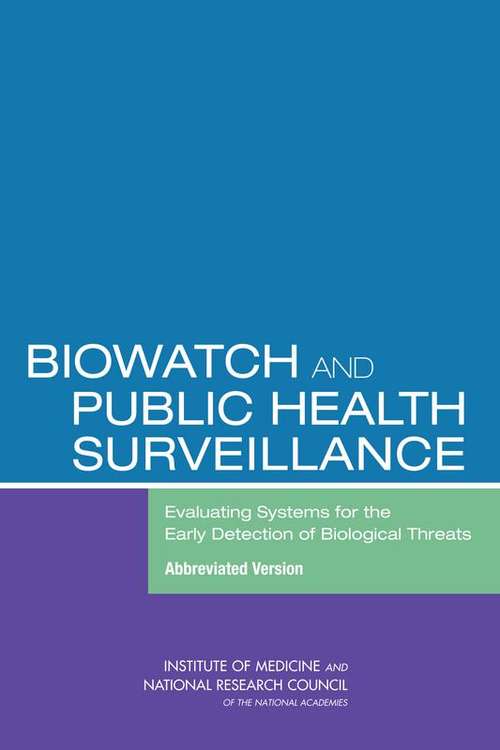 Book cover of Biowatch and Public Health Surveillance: Evaluating Systems for the Early Detection of Biological Threats - Abbreviated Version