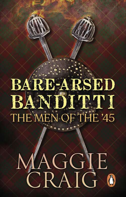 Book cover of Bare-Arsed Banditti: The Men of the '45