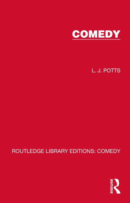 Comedy: The European Heritage (Routledge Library Editions: Comedy)