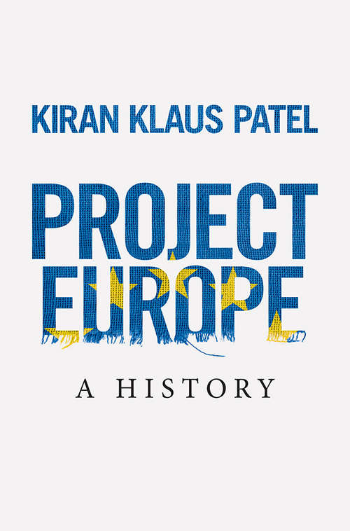 Project Europe: A History