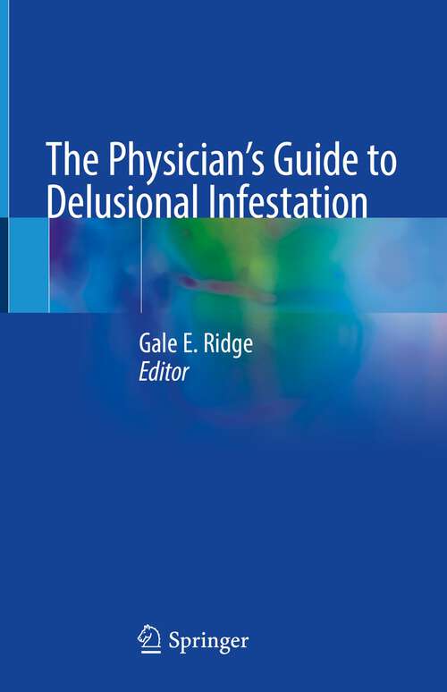 Book cover of The Physician's Guide to Delusional Infestation (2024)