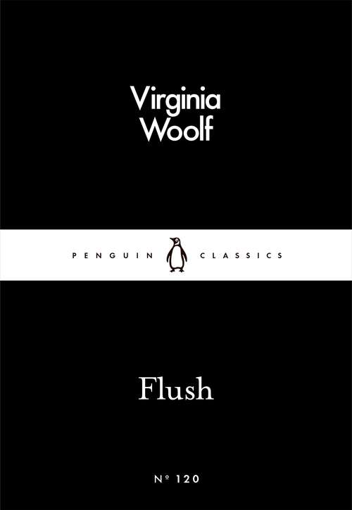 Book cover of Flush (Penguin Little Black Classics)