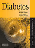 Diabetes: Clinician's Desk Reference (Clinician's Desk Reference Ser.)