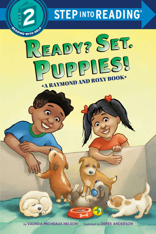 Book cover of Ready? Set. Puppies! (Step into Reading)