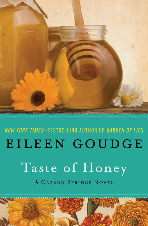 Book cover of Taste of Honey: Stranger In Paradise, Taste Of Honey, And Wish Come True (The Carson Springs Trilogy #2)