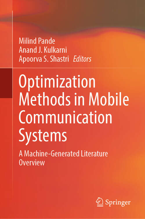 Book cover of Optimization Methods in Mobile Communication Systems: A Machine-Generated Literature Overview