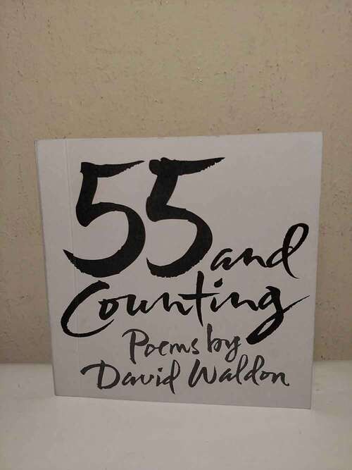 Book cover of 55 and Counting: Poems by David Waldon