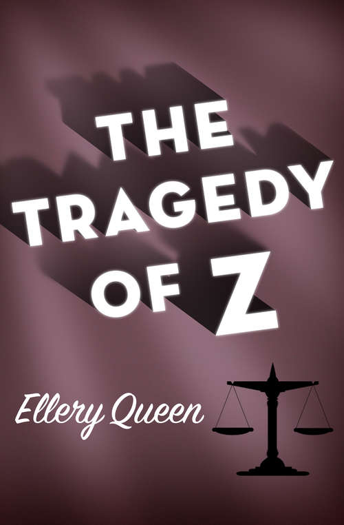 Book cover of The Tragedy of Z (Drury Lane Mystery #3)