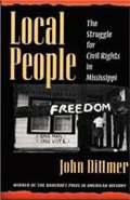 Local People: The Struggle for Civil Rights in Mississippi