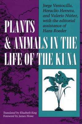 Book cover of Plants and Animals in the Life of the Kuna