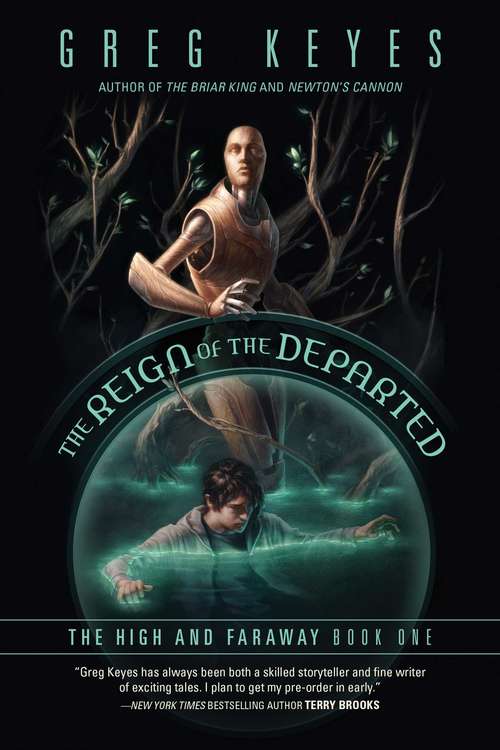 Book cover of The Reign of the Departed: The High and Faraway, Book One