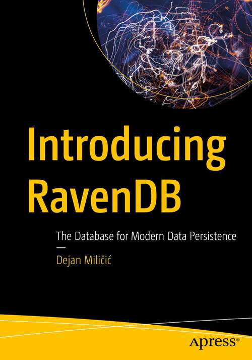 Book cover of Introducing RavenDB: The Database for Modern Data Persistence (1st ed.)