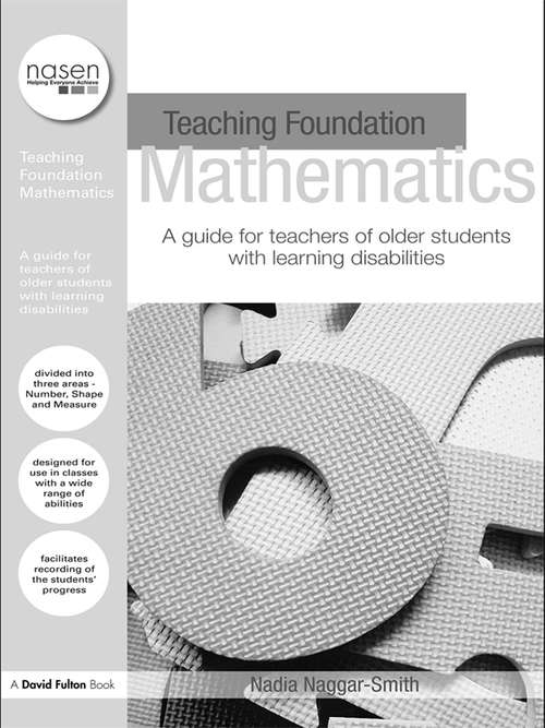 Book cover of Teaching Foundation Mathematics: A Guide for Teachers of Older Students with Learning Difficulties (nasen spotlight)