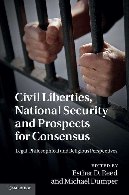 Civil Liberties, National Security and Prospects for Consensus