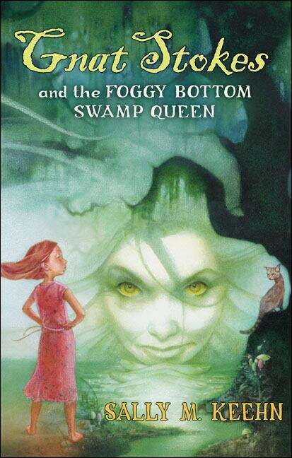 Book cover of Gnat Stokes and the Foggy Bottom Swamp Queen
