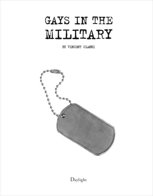 Book cover of Gays In The Military: Interviews by Vincent Cianni