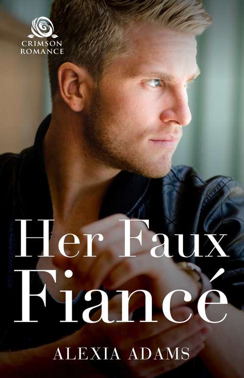 Her Faux Fiance