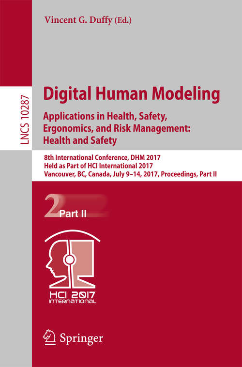 Book cover of Digital Human Modeling. Applications in Health, Safety, Ergonomics, and Risk Management: Health and Safety