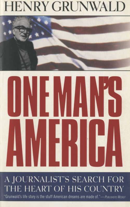 Book cover of One Man's America: A Journalist's Search for the Heart of His Country