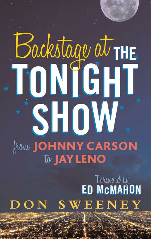 Book cover of Backstage at the Tonight Show: From Johnny Carson to Jay Leno
