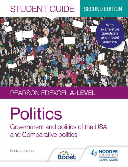Book cover of Pearson Edexcel A-level Politics Student Guide 2: Government and Politics of the USA and Comparative Politics Second Edition