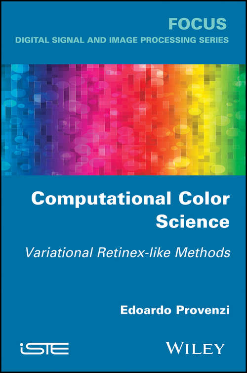 Book cover of Computational Color Science: Variational Retinex-like Methods