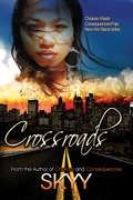 Crossroads (Choices Series #2)