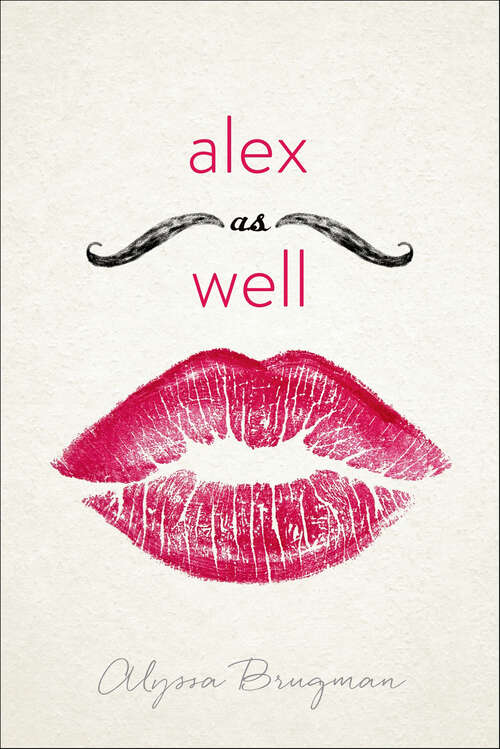 Book cover of Alex As Well