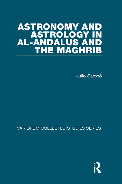 Book cover of Astronomy and Astrology in al-Andalus and the Maghrib