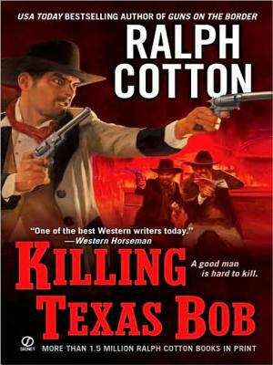 Book cover of Killing Texas Bob