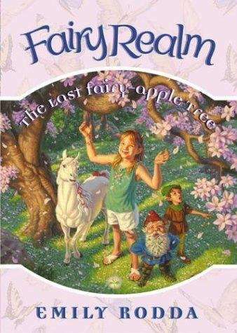 Book cover of The Last Fairy-Apple Tree (Fairy Realm #4)