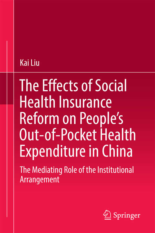 The Effects of Social Health Insurance Reform on People’s Out-of-Pocket Health Expenditure in China