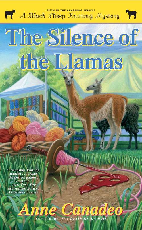 Book cover of The Silence of the Llamas (Black Sheep Knitting Mystery #5)