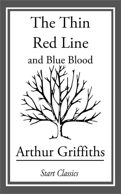 Book cover of The Thin Red Line: And Blue Blood