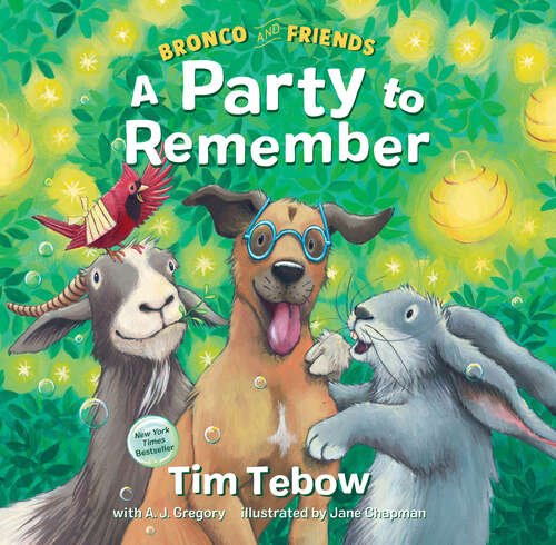 Book cover of Bronco and Friends: A Party to Remember (Bronco and Friends #1)