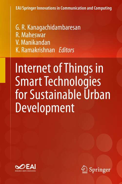 Book cover of Internet of Things in Smart Technologies for Sustainable Urban Development (1st ed. 2020) (EAI/Springer Innovations in Communication and Computing)