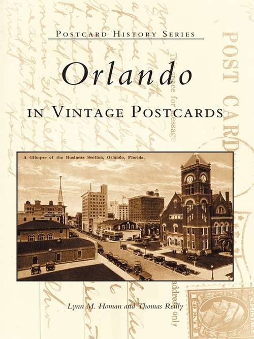 Orlando in Vintage Postcards (Postcard History)