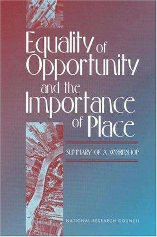 Book cover of Equality of Opportunity and the Importance of Place: SUMMARY OF A WORKSHOP