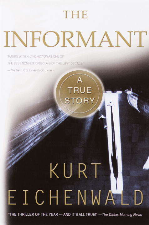 Book cover of The Informant: A True Story
