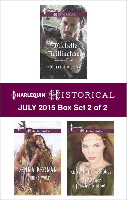 Harlequin Historical July 2015 - Box Set 2 of 2