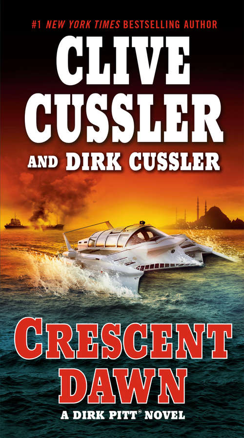 Book cover of Crescent Dawn (Dirk Pitt #21)