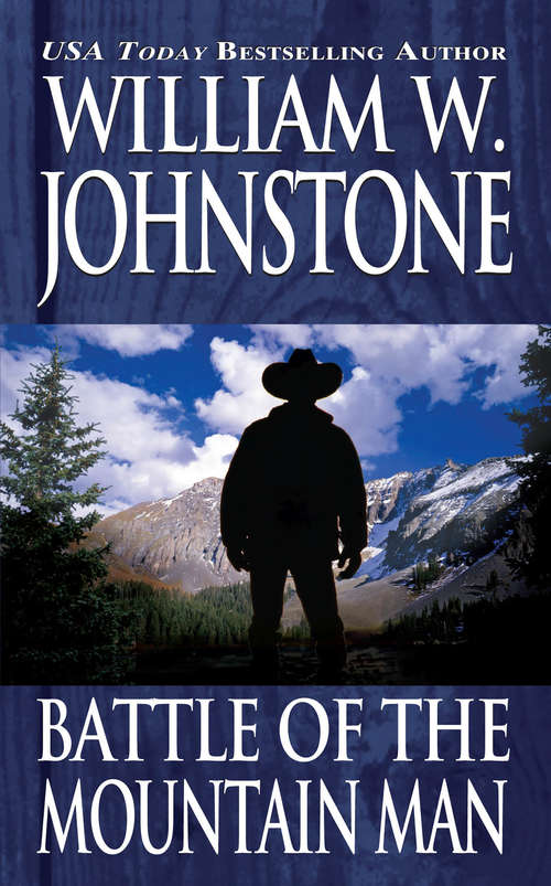 Book cover of Battle of the Mountain Man (Mountain Man #21)