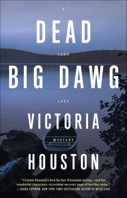Book cover of Dead Big Dawg (A Loon Lake Mystery #19)