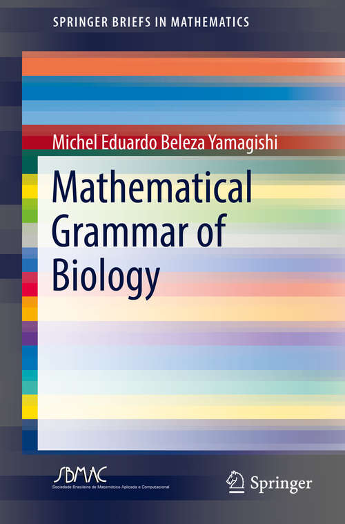 Book cover of Mathematical Grammar of Biology