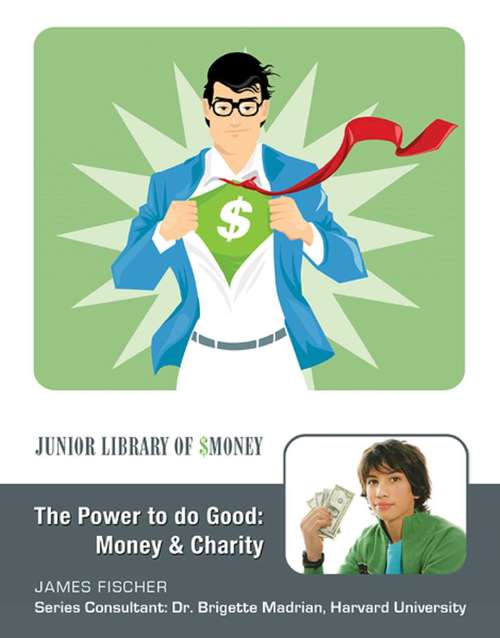 Book cover of The Power to Do Good: Money and Charity
