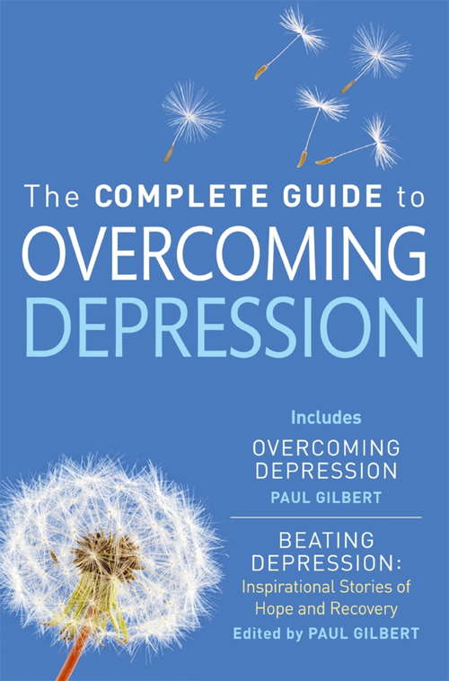 The Complete Guide to Overcoming Depression: (ebook bundle)