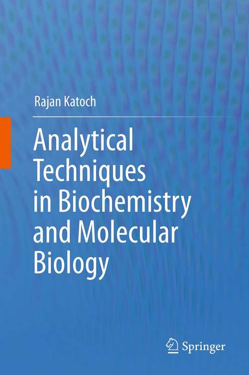 Book cover of Analytical Techniques in Biochemistry and Molecular Biology