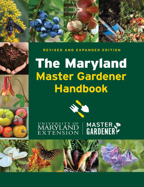 Book cover of The Maryland Master Gardener Handbook (revised and expanded edition)